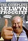 Bill Maynard in Oh No It's Selwyn Froggitt (1974)