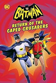 Adam West and Burt Ward in Batman: Return of the Caped Crusaders (2016)