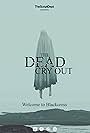 The Dead Cry Out (2019)