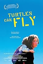 Turtles Can Fly (2004)