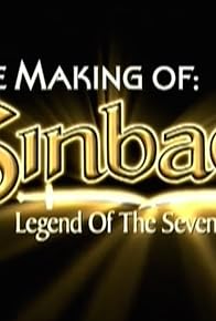 Primary photo for The Making of 'Sinbad: Legend of the Seven Seas'