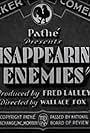 Disappearing Enemies (1931)