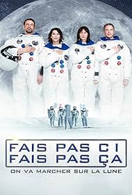 Valérie Bonneton, Guillaume de Tonquédec, Isabelle Gélinas, and Bruno Salomone in Fais pas ci, Fais pas ça: On Va Marcher sur la Lune (2024)