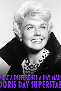 Primary photo for What a Difference a Day Made: Doris Day Superstar