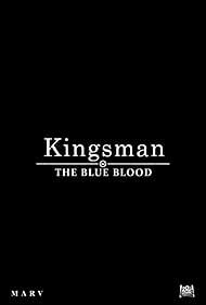 Kingsman: The Blue Blood