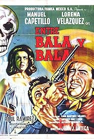 Manuel Capetillo and Lorena Velázquez in Entre bala y bala (1963)