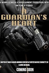 A Guardian's Heart (2025)