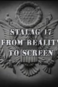 Stalag 17: From Reality to Screen (2006)