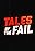 Tales of the Fail