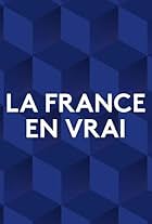 La France en vrai (2018)