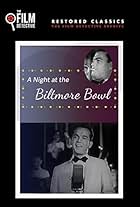 A Night at the Biltmore Bowl