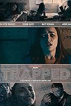 Matthew Vergara, Tashia Gates, and Lauren Elyse Buckley in Trapped (2019)