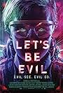 Let's Be Evil (2016)