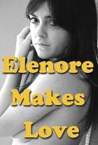 Elenore Makes Love (2015)