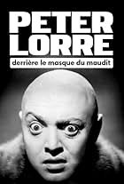 Peter Lorre - Hinter der Maske des Bösen