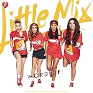 Little Mix in Little Mix: Word Up! (2014)