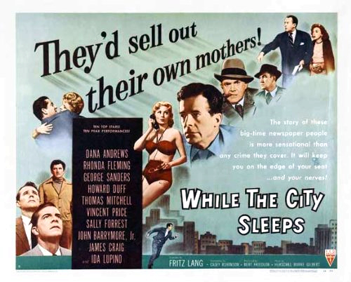 Dana Andrews, John Drew Barrymore, Vincent Price, George Sanders, Howard Duff, Rhonda Fleming, Sally Forrest, Ida Lupino, and Thomas Mitchell in While the City Sleeps (1956)