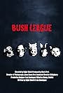 Bush League (2014)