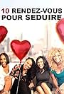 Cat Deeley, Kelly Rowland, Kellee Stewart, and Keri Hilson in 10 rendez-vous pour séduire (2017)