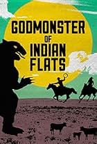 Godmonster of Indian Flats