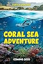 Coral Sea Adventure (2024)