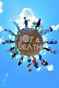 Joy & Death