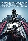 Dishonored: Dunwall City Trials (2012)