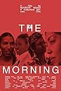 Kim Hill, JoNell Kennedy, Emayatzy Corinealdi, and De'Adre Aziza in In the Morning (2014)