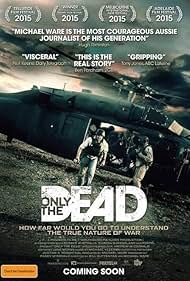 Only the Dead (2015)