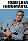 Paul Newman in Rebeldia Indomável (1967)