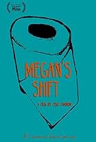 Megan's Shift