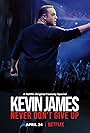 Kevin James: Never Don't Give Up (2018)