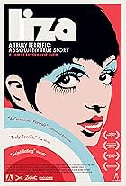 Liza: A Truly Terrific Absolutely True Story