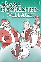 Santa's Enchanted Village