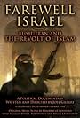 Farewell Israel: Bush, Iran, and the Revolt of Islam (2007)