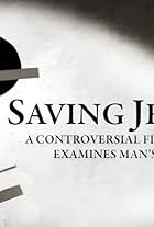 Saving Jesus