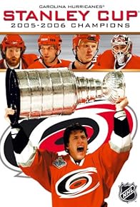 Primary photo for Carolina Hurricanes: 2006 Stanley Cup Champions