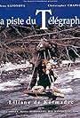 La piste du télégraphe (1994)