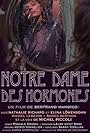 Notre-Dame des Hormones (2015)