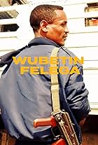 Wubetin Felega