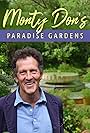 Monty Don in Monty Don's Paradise Gardens (2018)