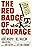 The Red Badge of Courage