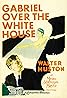 Gabriel Over the White House (1933) Poster