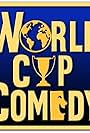 World Cup Comedy (2004)