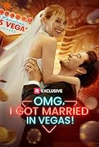 OMG, I Got Married in Vegas!