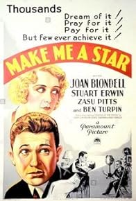 Primary photo for Make Me a Star