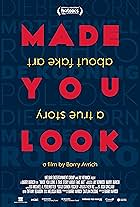 Made You Look: A True Story About Fake Art