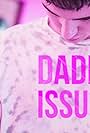 Daddy Issues (2024)