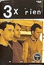 3 x rien (2003)