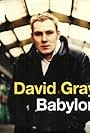 David Gray: Babylon, Version 1 (2000)